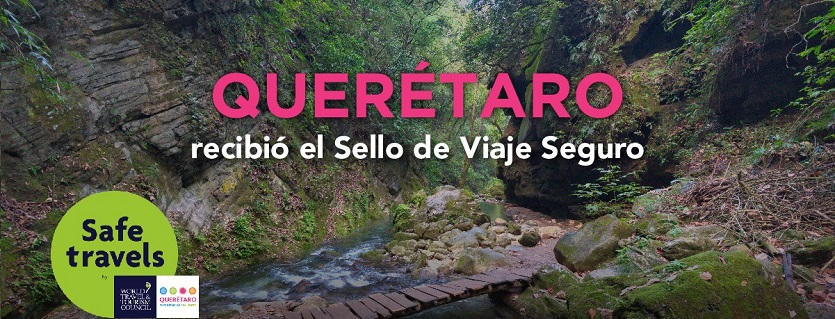 Descubre Querétaro en la Nueva Normalidad